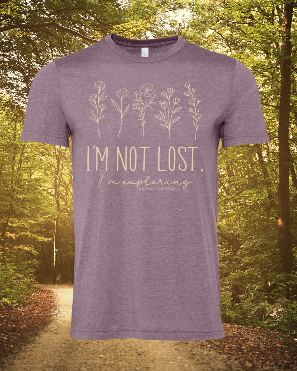 I'm Not Lost I'm Exploring Unisex Tee