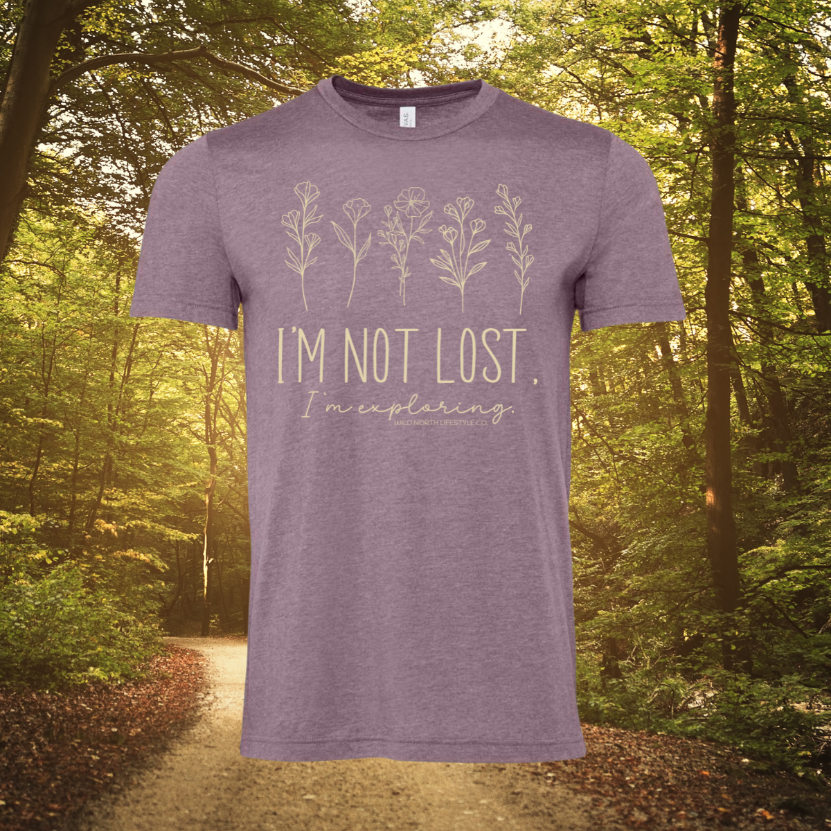 I'm Not Lost I'm Exploring Unisex Tee
