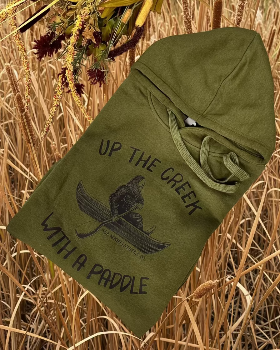 Up The Creek With A Paddle Hoodie