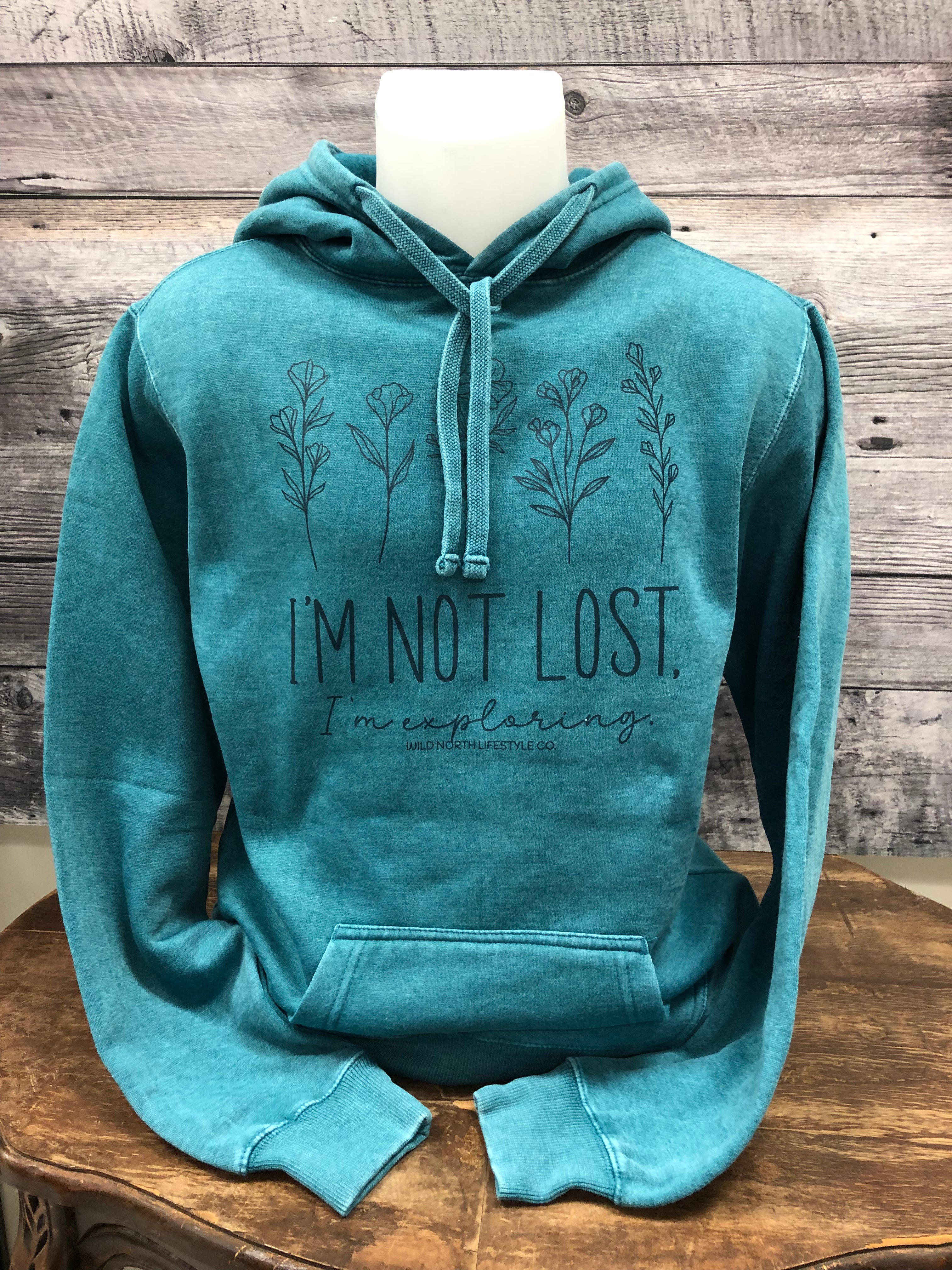 I'm Not Lost Hoodie