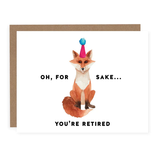 Oh, For Fox Sake...You're Retired Card