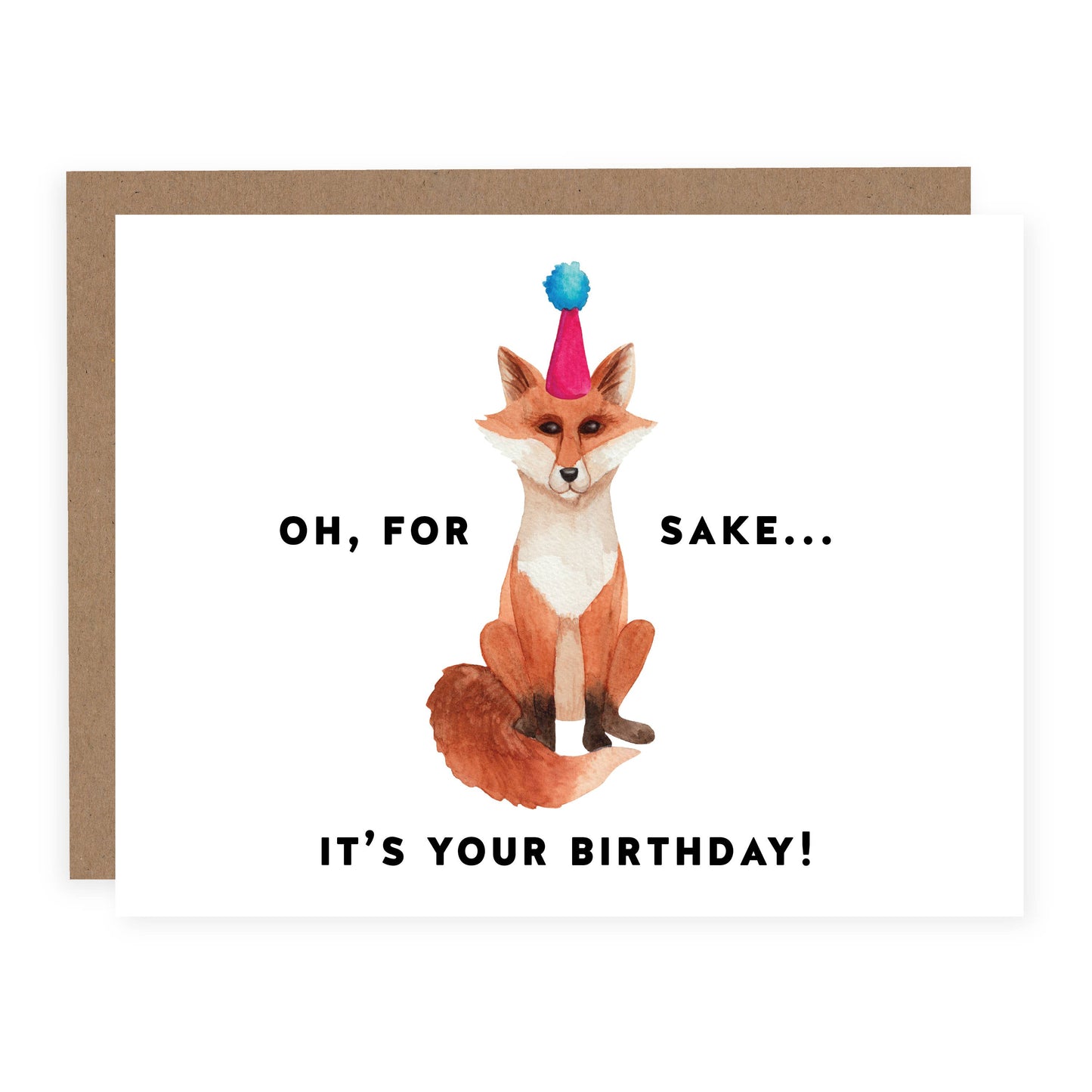 Fox Sake It's Your Birthday Card